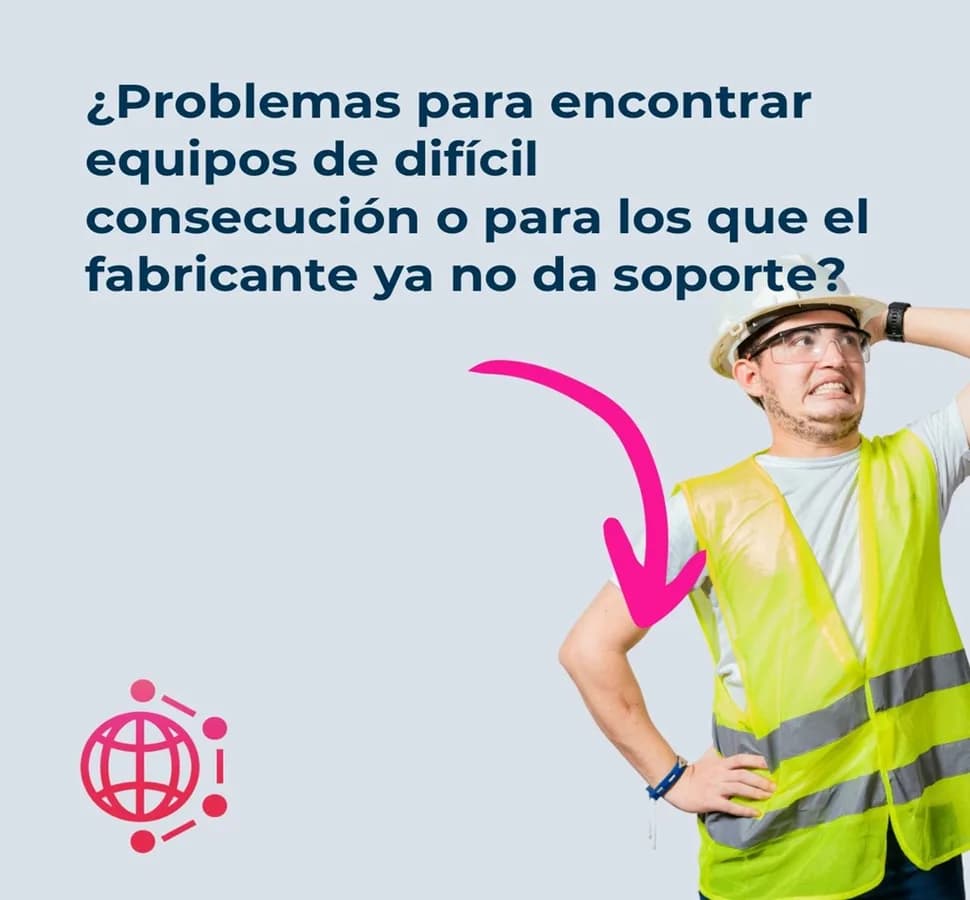 El Desafio de Encontrar Equipos Descatalogados en la Industria